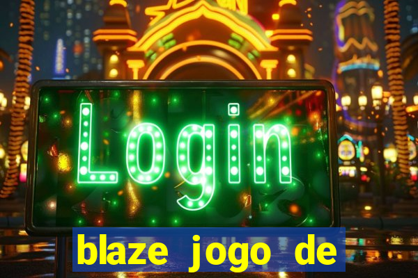 blaze jogo de aposta foguete