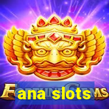 ana slots