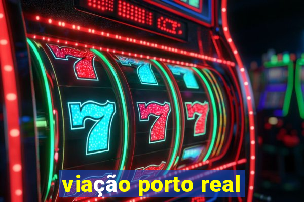 viação porto real