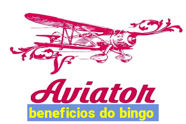 beneficios do bingo