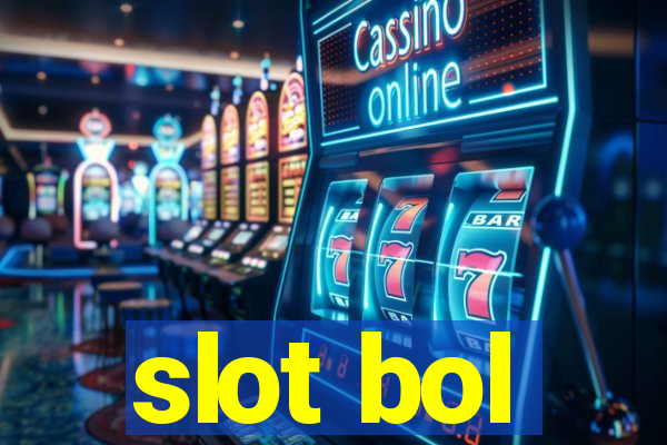 slot bol