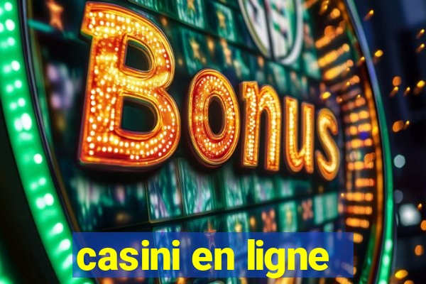 casini en ligne