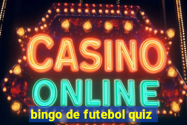 bingo de futebol quiz