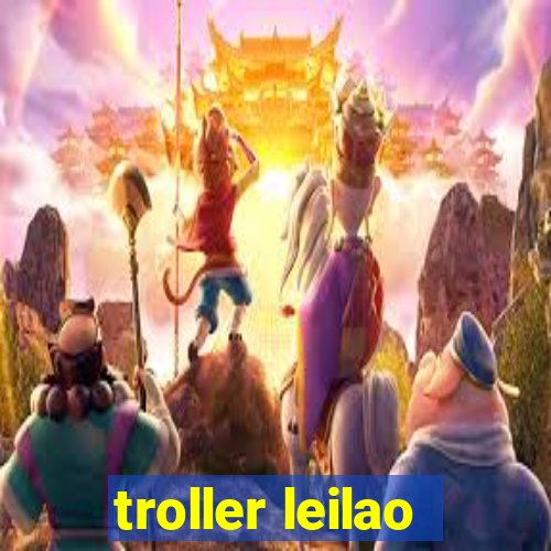 troller leilao