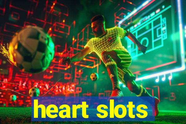 heart slots