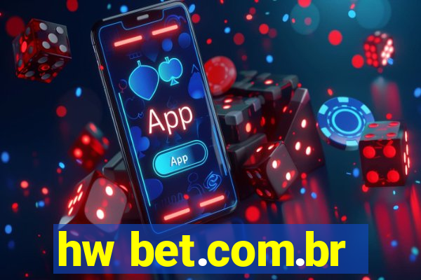 hw bet.com.br