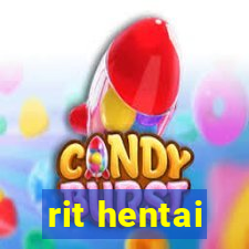 rit hentai