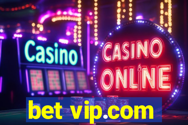 bet vip.com