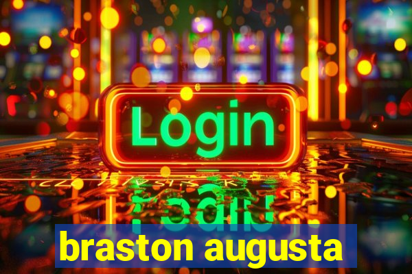 braston augusta