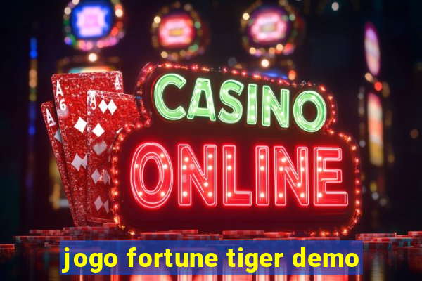 jogo fortune tiger demo