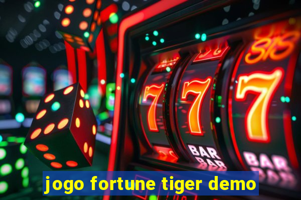 jogo fortune tiger demo