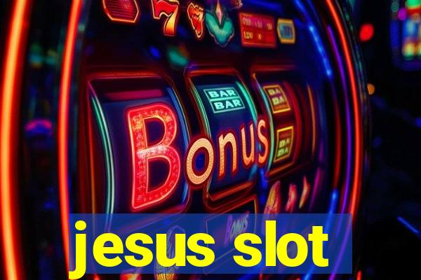 jesus slot