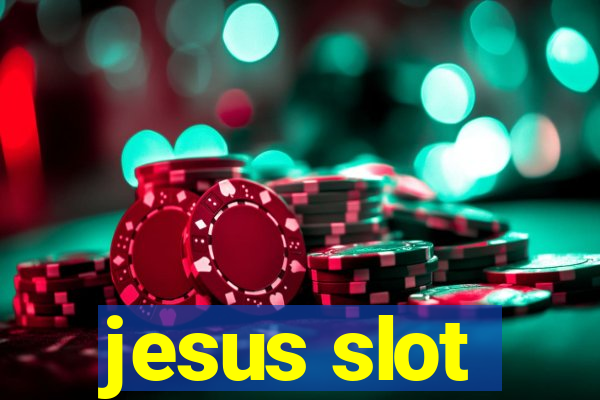 jesus slot