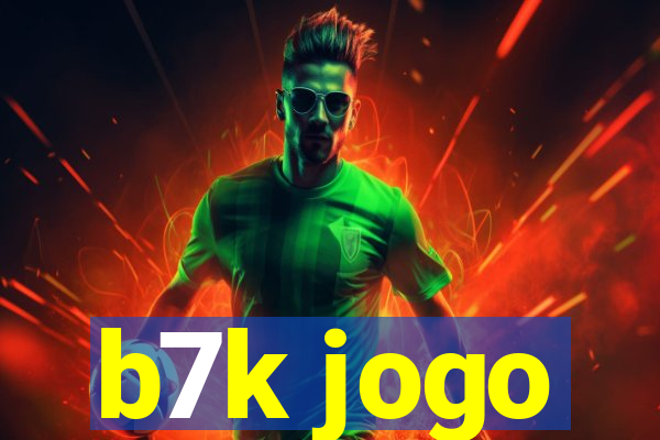 b7k jogo