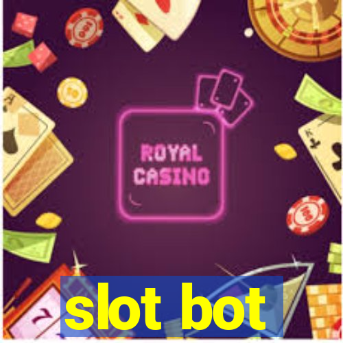 slot bot