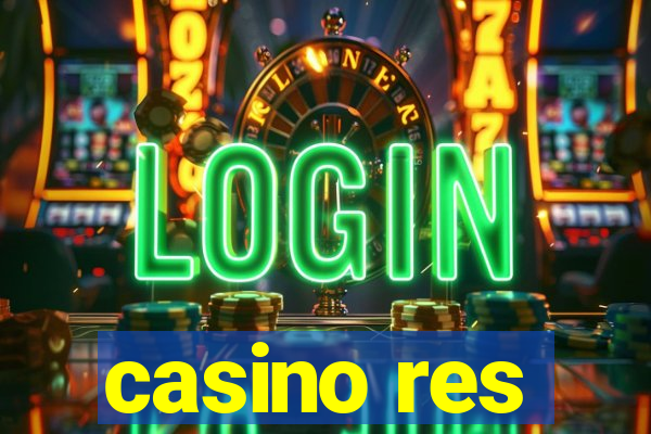 casino res