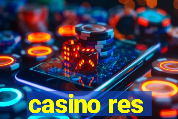 casino res