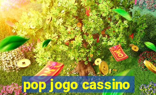 pop jogo cassino