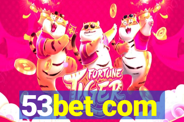 53bet com