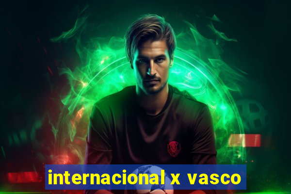 internacional x vasco