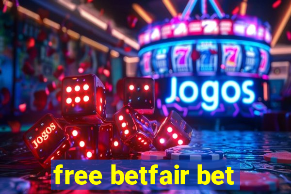 free betfair bet