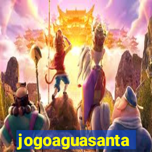 jogoaguasanta