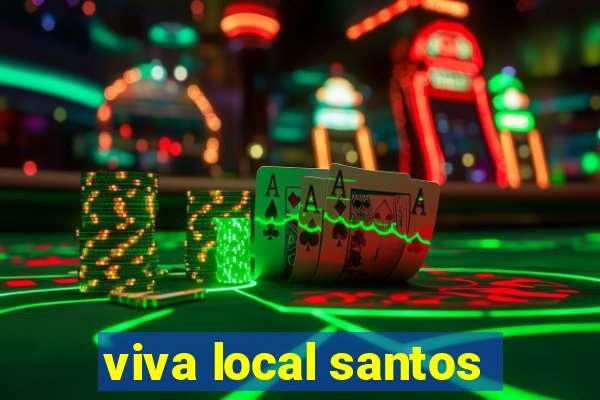 viva local santos