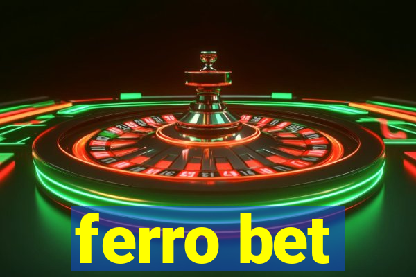 ferro bet