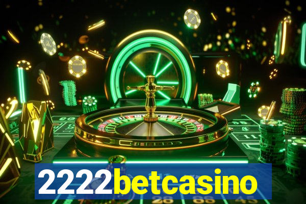 2222betcasino