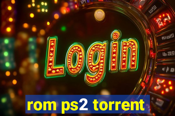 rom ps2 torrent