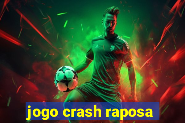 jogo crash raposa