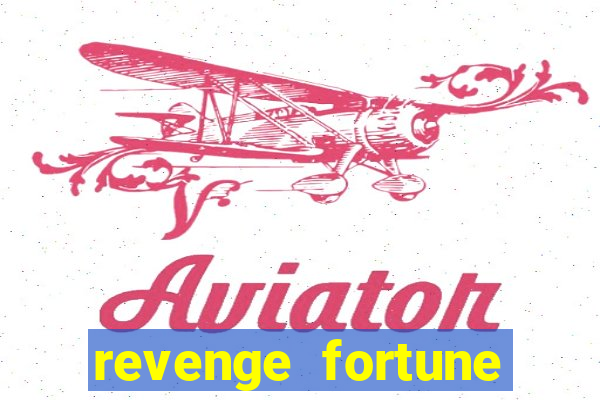 revenge fortune tiger 2