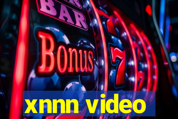 xnnn video