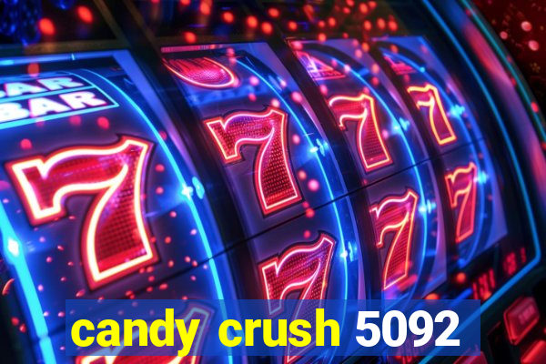 candy crush 5092