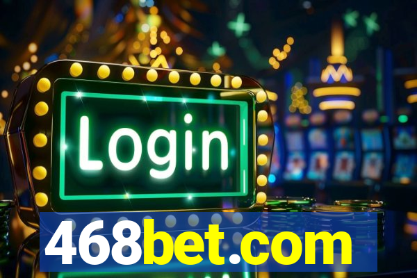 468bet.com