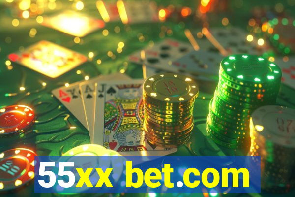 55xx bet.com