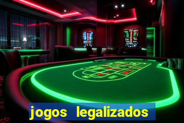 jogos legalizados no brasil