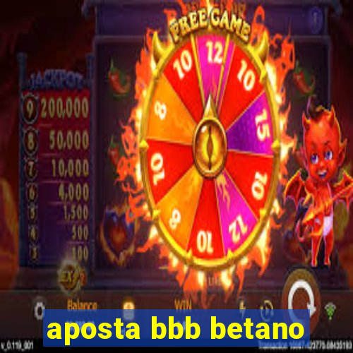 aposta bbb betano