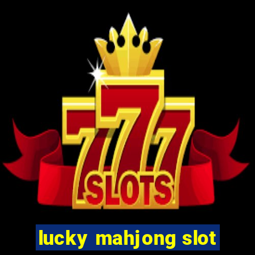 lucky mahjong slot