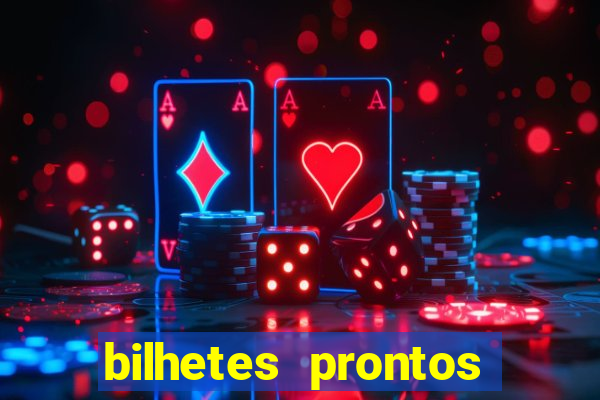 bilhetes prontos dos jogos de hoje