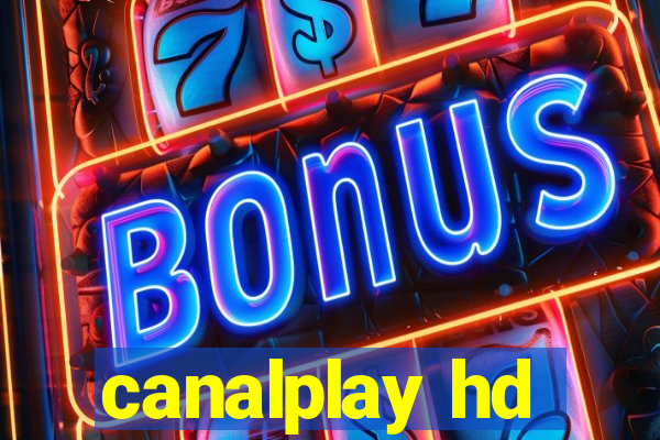 canalplay hd