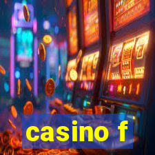 casino f