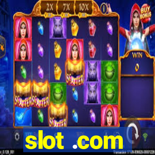 slot .com