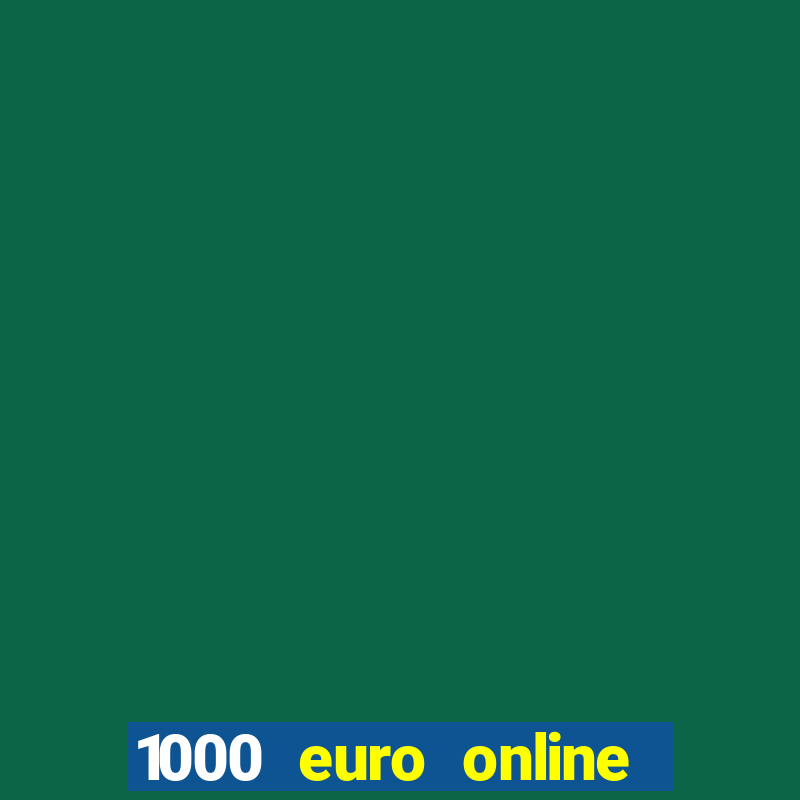 1000 euro online na mga casino