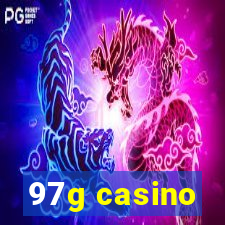 97g casino