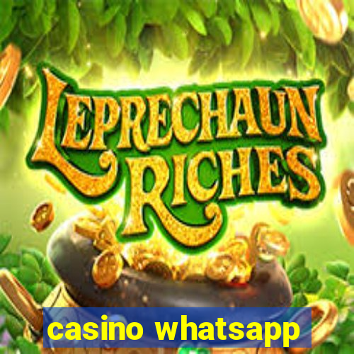 casino whatsapp