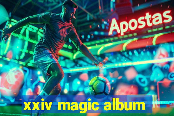 xxiv magic album