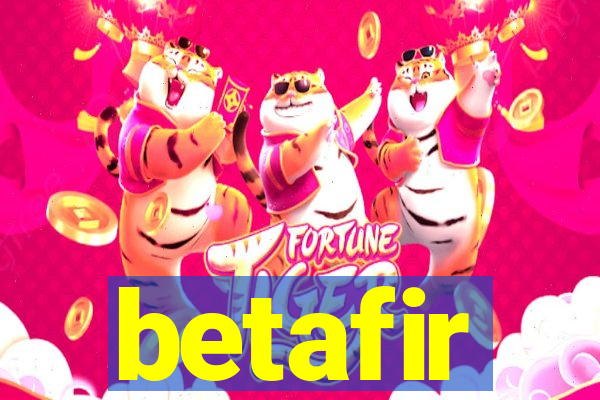 betafir