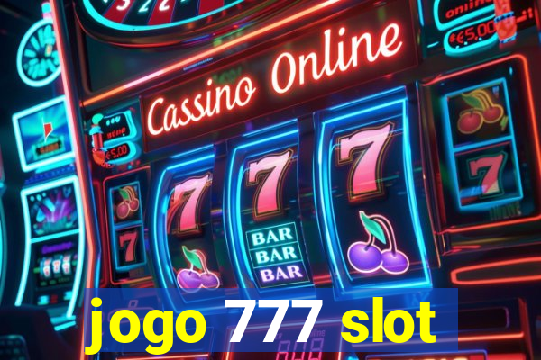 jogo 777 slot