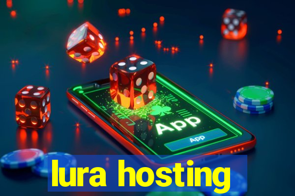 lura hosting